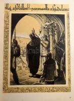 P. Ábrahám Ernő: A Csudaszarvas. Árva királyfi trilógia I. Jaschik Álmos képeivel és könyvdíszeivel....