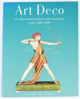 Arie Van De Lemme: Art Deco 1920-1940. Silverdale, 2005, angol nyelven, kiadói papírkötés, jó állapo...