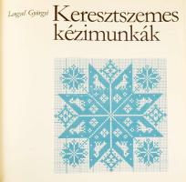 Lengyel Györgyi: Keresztszemes kézimunkák. Bp., 1981, Magyar Nők Országos Tanácsa - Kossuth. Fekete-...