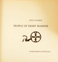 Ernst Manker: People of Eight Seasons. Stockholm, 1972, Wahlström &amp; Widstrand. Gazdag képany...