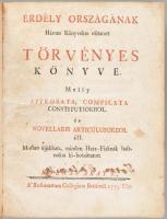 Erdély országának Három Könyvekre osztatott Törvényes könyve. Melly Approbata, Compilata constitutio...