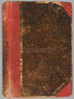 Beöthy László A puszták fia Regény Pest, 1857. Müller. 270 l. Korabeli kopott félvászon kötésben