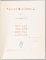 A magyarság néprajza. I-IV. kötet. Szerk.: Czakó Elemér. I-II. kötet: Bátky Zsigmond,Győrffy István,...
