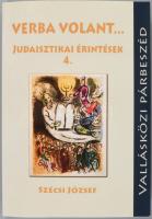 Szécsi József: Verba volant... A szerző, Szécsi József által Nyíri Tamás (1920-1994) teológus, filoz...