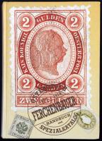 Dr Ulrich Ferchenbauer: Österreich 1850-1918 /speciálkatalógus és kézikönyv/(Wien, 1990)