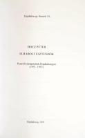 Bocz Péter: Elrabolt esztendők. Pestről kitelepítettek Hajdúdorogon. Prof. Dr. Fodor István (1943-20...