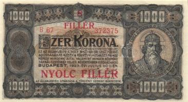 1923. 1000K piros "8 FILLÉR - NYOLC FILLÉR" felülbélyegzéssel T:I
