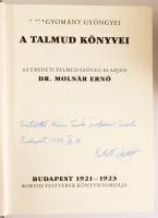A hagyomány gyöngyei. A Talmud könyvei. Az eredeti Talmud szöveg alapján Dr. Molnár Ernő. Babits Ant...