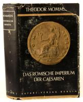 Mommsen, Theodor: Das Römische Imperium der Cäsaren. Berin, Safari-Verlag. 515p. Kiadói egészvászon ...