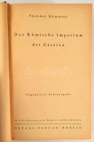 Mommsen, Theodor: Das Römische Imperium der Cäsaren. Berin, Safari-Verlag. 515p. Kiadói egészvászon ...
