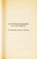 León Poliakov: Les totalitarismes du XXe si?cle. 1987, Fayard. 377p. Kiadói papírkötés, jó állapotba...