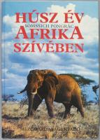 Somssich Pongrác: Húsz év Afrika szívében. A szerző, Somssich Pongrác (1920-) által Nyíri Tamás (192...