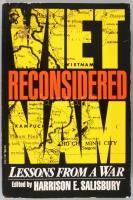 Salisbury, Harrison E.: Vietnam Reconsidered. Lessons from a War. New York, Harper &amp; Row. 33...