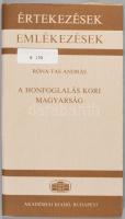Róna-Tas András: A honfoglaláskori magyarság. A szerző, Róna-Tas András (1931-) Széchenyi-díjas nyel...