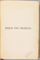 Baedeker, Karl: Berlin und Umgebung. Handbuch für Reisende von - -. Leipzig, 1906, Karl Baedeker, X+...