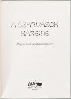 A szarvasok háreme. Magyar írók vadászelbeszélései. Vál. és szerk.: Hunyadi Csaba Zsolt. Szeged, 200...