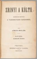 Jósika Miklós: Zrínyi a költő. Regényes krónika a tizenhetedik századból. I-IV. rész. [Két kötetben....
