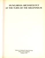 Hungarian Archeology at the Turn of the Millennium. Prof. Dr. Fodor István (1943-2021) régész, a Mag...