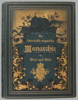 (Az Osztrák-magyar Monarchia írásban és képben német kiadás) Die österreichische-ungarisches Monarch...