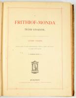 [Tegnér, Esaias (1782-1846)]: A Frithiof-monda Tegnér Ezsaiástól. Svéd eredetiből ford.: Győry Vilmo...