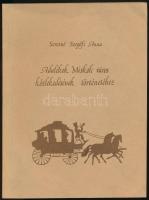 Seresné Szegőfi Anna: Adalékok Miskolc város közlekedésének történetéhez. Miskolc, 1988, Borsod-Abaú...