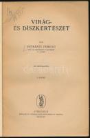 Petrányi Ferenc: Virág- és díszkertészet. Bp., [1941], Athenaeum, 357+[3] p. Harmadik kiadás. Kiadói...