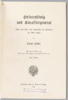 Höcker, Oskar: Husarenkönig und Kürassiergeneral. (Aus dem Feld- und Lagerleben der Soldaten des Alt...