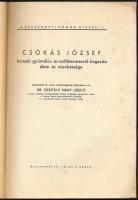 Gesztelyi Nagy László: Csókás József homoki gyümölcs- és szőlőtermesztő kisgazda élete és munkássága...