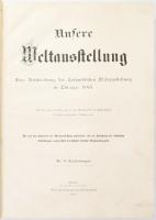 (Az 1893-as Chikagói Kolumbus kiállítás képes bemutató könyve) Unsere Weltausstellung. Eine Beschrei...