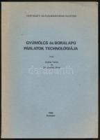 Erdőss Tamás - Ujszászi János: Gyümölcs- és boralapú párlatok technológiája. (Szeszesitalipari techn...
