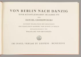 Chodowiecki Daniel: Von Berlin nach Danzig. Eine Künstlerfahrt im Jahre 1773. Mit 100 Bildern von D....