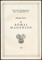 Molnár Imre: A római magánjog felelősségi rendje. Szeged, 1994, JATEPress, 252+[2] p. Kiadói papírkö...