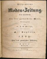 (Divatújság) Allgemeine Moden-Zeitung. Eine Zeitschrift für die gebildete Welt. dr. J. H. Bergt. mit...