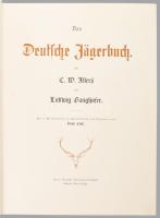 Allers, Christian Wilhelm ; Ganghofer, Ludwig: Das deutsche Jägerbuch : mit 12 Monatsbildern in Aqua...