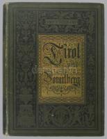 Wanderungen durch Tirol und Vorarlberg. Geschildert von Ludwig von Hörmann, Herman v. Schmid, Ludwig...