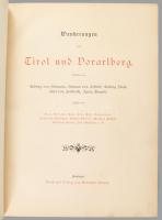 Wanderungen durch Tirol und Vorarlberg. Geschildert von Ludwig von Hörmann, Herman v. Schmid, Ludwig...
