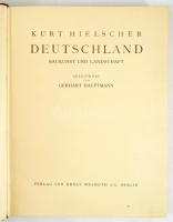 Kurt Hielscher: Deutschland. Landschaft und Baukunst. Geleitwort von Gerhart Hauptmann. (Orbis Terra...