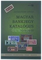Adamovszky István: Magyar bankjegy katalógus SPECIÁL - változatok, felülbélyegzések, próbák, terveze...