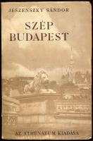 Jeszenszky Sándor: Szép Budapest. Bp., 1928, Athenaeum. 223p. Kiadói papírkötés, kopottas állapotban
