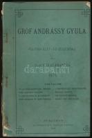 II-ik Kákai Aranyos: Gróf Andrássy Gyula. Politikai élet- és jellemrajz. Bp., 1878, Athenaeum. 223p....