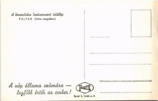 Pálfa (Tolna), A Zeneművész Szakszervezet üdülője. - "A nép állama számára - legfőbb érték az e...