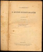 V. G. Boriszov: A kezdő rádióamatőr. I-II. köt. [Egy kötetben.] Bp., 1954, Népszava, 180 p. Kiadói p...