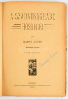 Barna Jónás: A szabadságharc hősregéi. Bp., Magyar Kereskedelmi Közlöny. 120p. Félvászon kötés, geri...