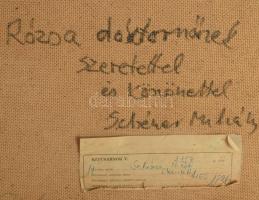 Schéner Mihály (1923-2009): Csendélet. Olaj, farost. Jelzett. Hátoldalán Schéner Mihály autográf fel...