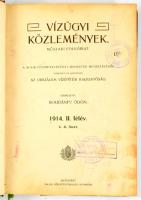 1914. II. félév, Vízügyi Közlemények, műszaki folyóirat, szerk.: Bogdánfy Ödön, félbőr kötésben, ger...