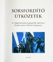 Christer Jorgensen (szerk.): Sorsfordító ütközetek. A világtörténelem legnagyobb csatái. Ford.: Bére...