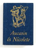 Aucasin és Nicolete. Ófrancia széphistória. Ford.: Tóth Árpád. Engel Tevan István illusztrációival. ...