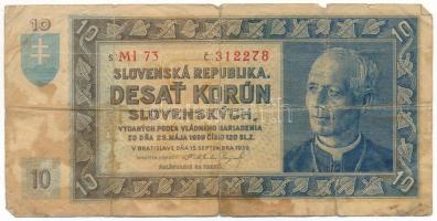 Szlovákia 1939. 10K "Ml 73 312278" T:VG beszakadás
Slovakia 1939. 10 Korun "Ml 73 31...