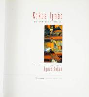 Kokas Ignác gyűjteményes kiállítása. Bp., 2006, Műcsarnok. 141p. Kiadói kartonált kötés, papír védőb...