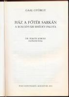 Gaal György: Ház a főtér sarkán. A kolozsvári Rhédey-palota. Dr. Fekete Károly előszavával. Kolozsvá...